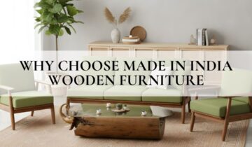 Why Choose Made in India Wooden Furniture